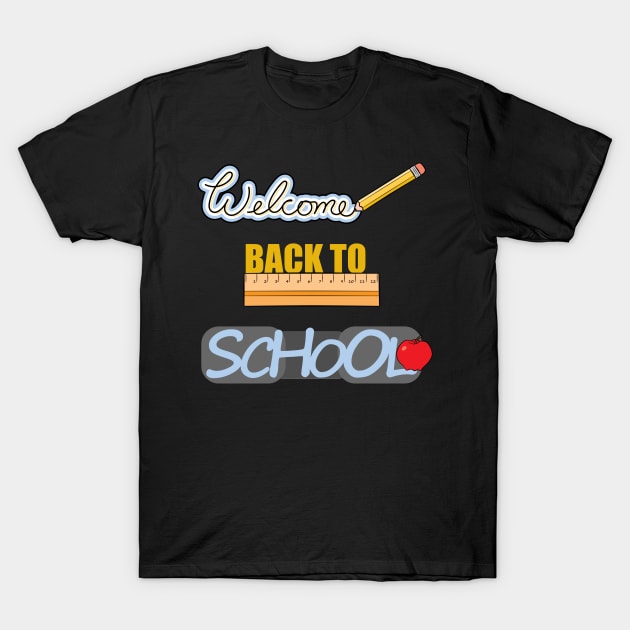 Welcome Back to School T-Shirt by Character Alley